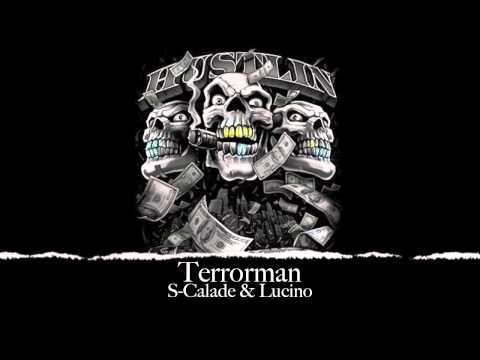 Terrorman - S-Calade ft Lucino