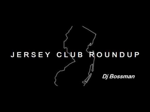Jersey Club 2k17 - Dj Bossman