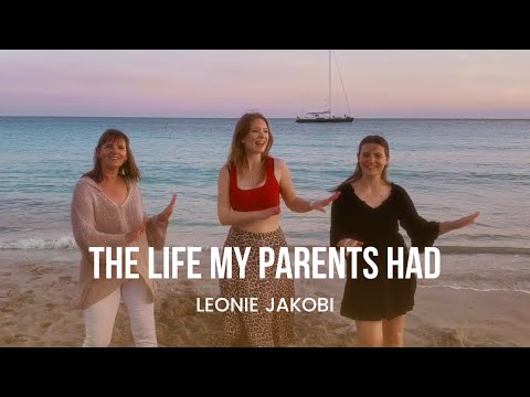 Leonie Jakobi - The Life My Parents Had