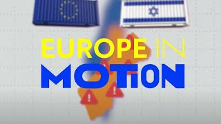 ¿Cuánto arriesga la UE si limita su comercio con Israel por la guerra en Gaza?