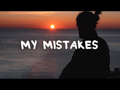 Matthew Nolan - My Mistakes (Lyrics)