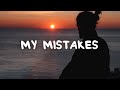 Matthew Nolan - My Mistakes (Lyrics)