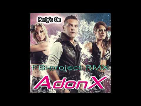 AdonX - Party's on (FB-project Extended)