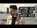 WATCH THIS Before You GIVE UP On Your DREAMS Jay Shetty
