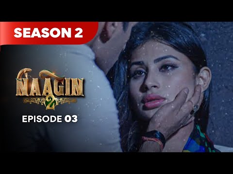 Naagin Drama Serial | Season 2 | EPISODE 03 | Best Drama 2025