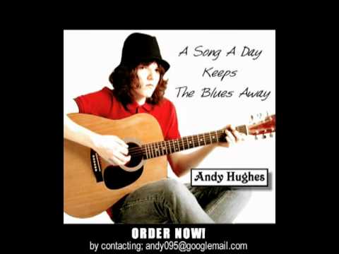 Andy Hughes - Life Never Ends (Album Version)