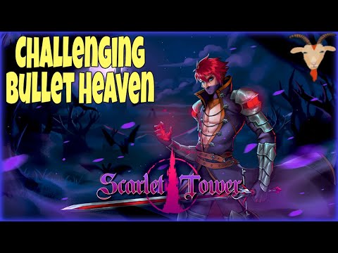 This Bullet Heaven's Water Area Is Tough! | Scarlet Tower