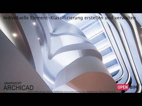 ARCHICAD 21 - Individuelle Element-Klassifizierung erstellen und verwalten