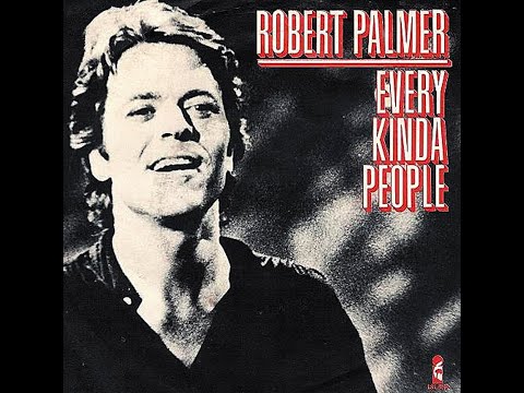 Robert Palmer ~ Every Kinda People 1978 Soul Purrfection Version