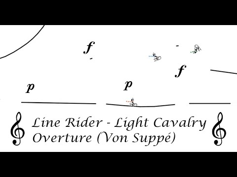 Line Rider #13 - Light Cavalry Overture (Von Suppé)