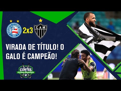 MELHORES MOMENTOS - BAHIA 2x3 ATLÉTICO-MG - O GALO É CAMPEÃO BRASILEIRO!
