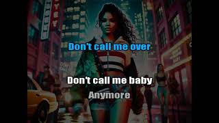 Kreesha Turner - Don&#39;t Call Me Baby (Karaoke)