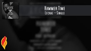 Lecrae - Hammer Time. Letra en español