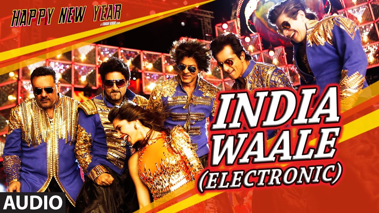 India Waale (Electronic) Lyrics | Happy New Year | Vishal Dadlani, K. K., Shankar Mahadevan, Neeti Mohan | Vishal Shekhar