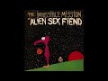 Alien Sex Fiend - The Impossible Mission