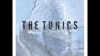 The Tunics - Turn Away
