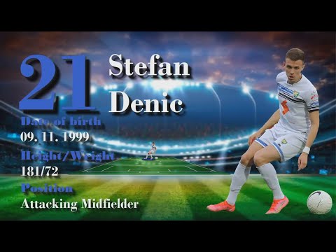 Stefan Denic ● Attacking Midfielder ● Highlights 2021