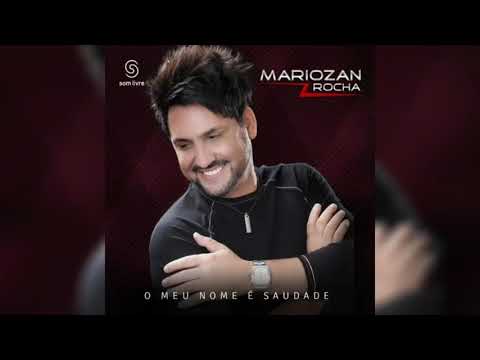 Então Volta - Mariozan Rocha