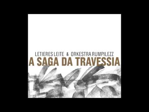 A Saga da Travessia | Letieres Leite & Orkestra Rumpilezz | Selo Sesc