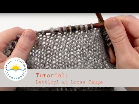 Working With Lettlopi at Loose Gauge