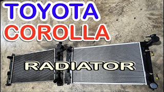 HOW TO REPLACED RADIATOR TOYOTA COROLLA