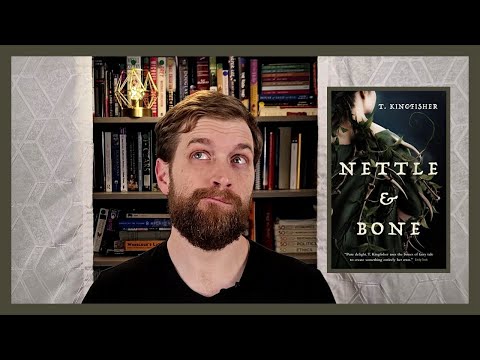 2023 HUGO AWARD FINALIST #1 | NETTLE & BONE | T. KINGFISHER | BOOK REVIEW