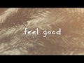 MBB — Feel Good