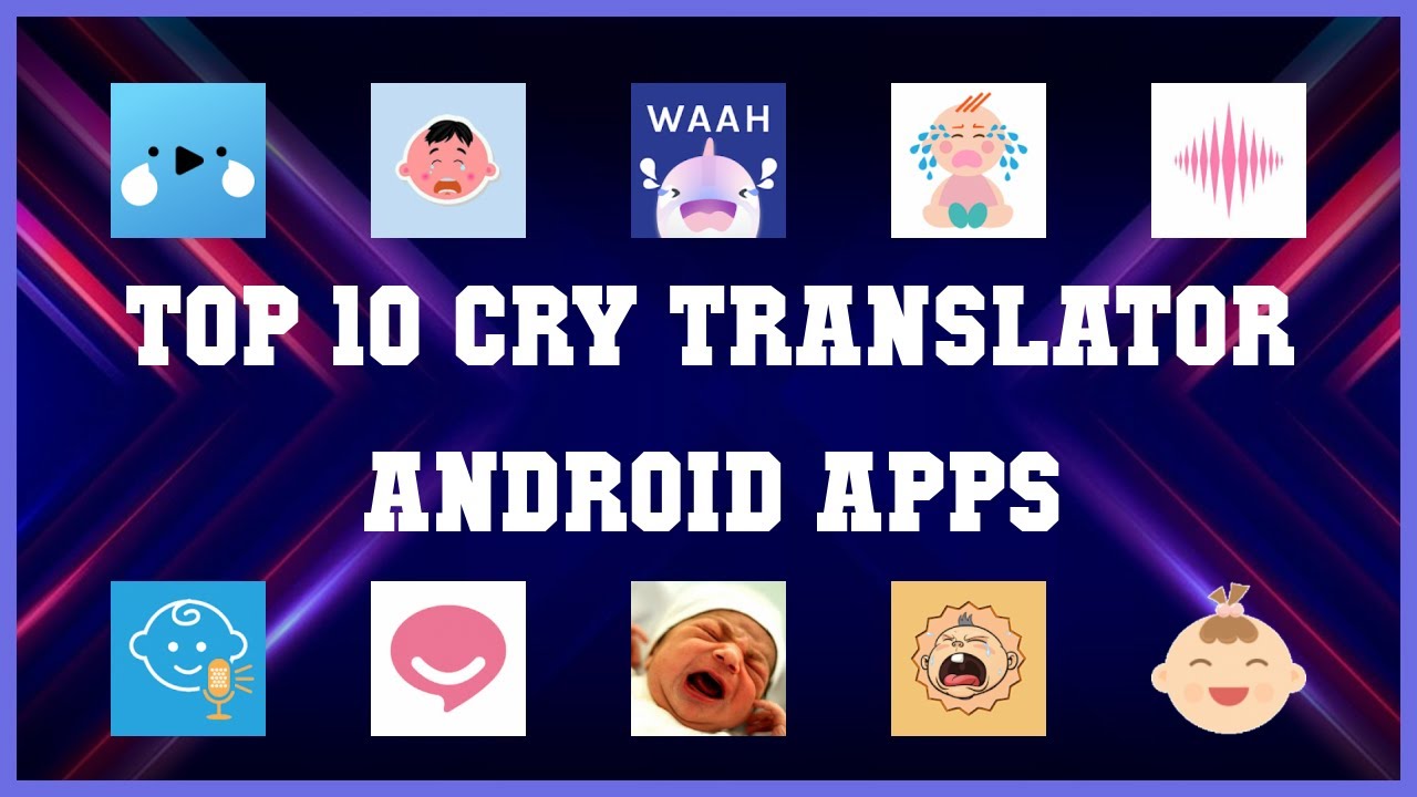 Top 10 Cry Translator Android App | Review