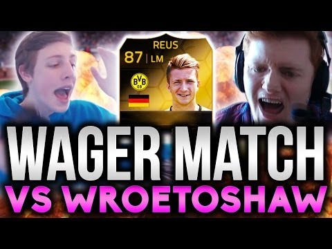 SIF REUS PINKSLIPS vs WROETOSHAW | FIFA 14 WAGER