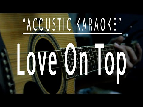 Love on top - Beyoncé  (Acoustic karaoke)