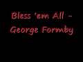 Bless em All - George Formby