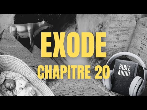 EXODE 20 | LA BIBLE AUDIO avec textes