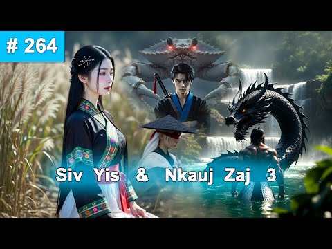 Siv Yis & Nkauj Zaj 3 Part 264