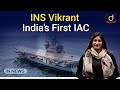 INS Vikrant India's First IAC | IN NEWS I Drishti IAS  English