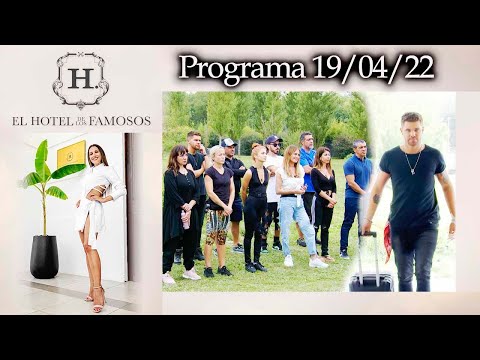 EL HOTEL DE LOS FAMOSOS - Programa 19/04/22 - PROGRAMA COMPLETO