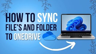 How to sync files and folders to Microsoft OneDrive. 2024 #onedrive