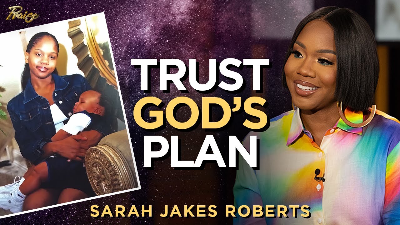 Sarah Jakes Roberts Testimony: God Used My Pain to Show Me My Purpose | Praise on TBN