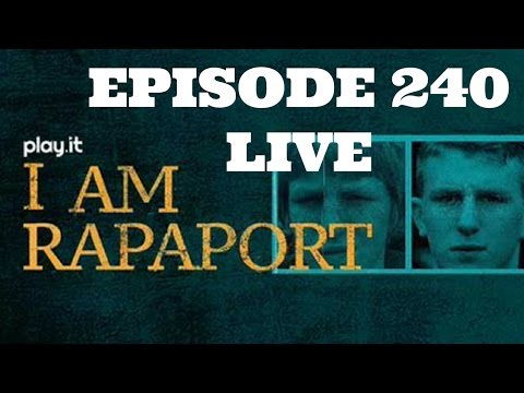 I Am Rapaport Stereo Podcast Episode 240 - Live from NYC!