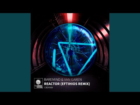 Reactor (Eftihios Remix)