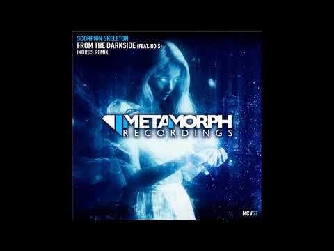 Scorpion Skeleton - From The Darkside (feat. Nois) (Ikorus Remix Edit)