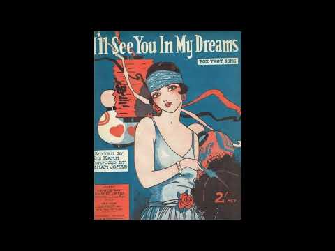 Isham Jones & The Ray Miller's Orchestra - I'll See You In My Dreams