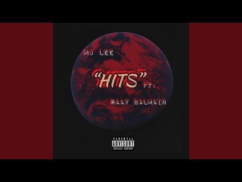 Hits (feat. Raay Balmain)