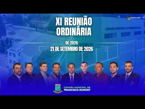 XI Reunião Ordinária de 2026 da Câmara Municipal de Vereadores de Francisco Dumont