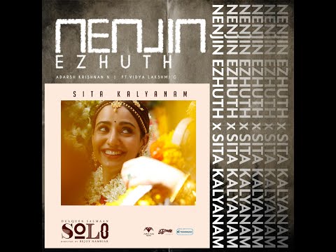 Nenjin Ezhuth x Sita Kalyanam - Extended | T33J3Y