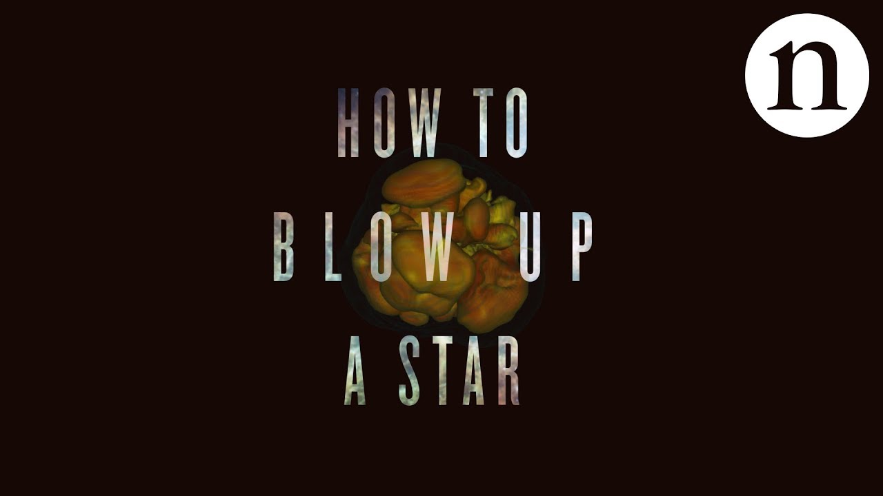 How To Blow Up A Star