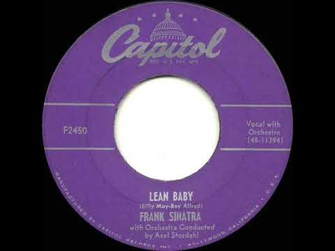 1953 Frank Sinatra - Lean Baby
