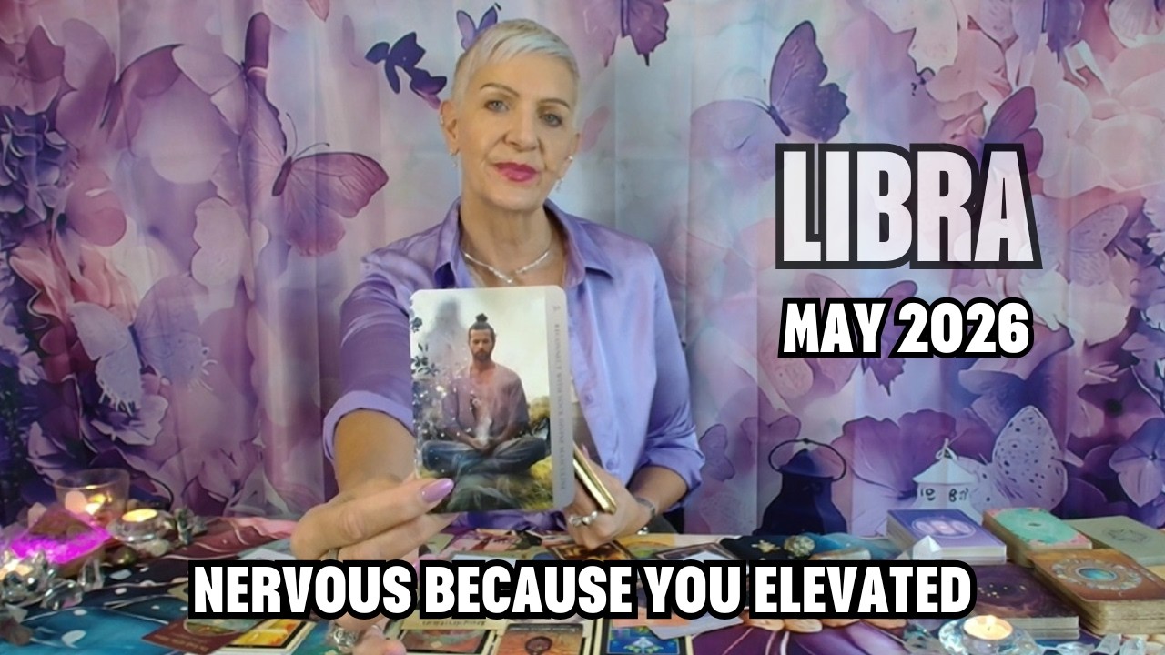 LIBRA MAY 2026 Nervous because Your Elevation is Shocking People After they Doubted You