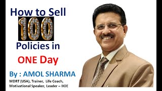 How to sell 100 Policies in One Day