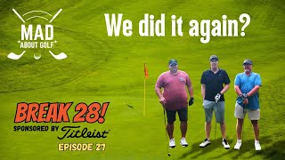 Our Best Golf? Break 28 in GOLF - Episode 27! Sponsored by Titleist. #titleist #titleistgolf