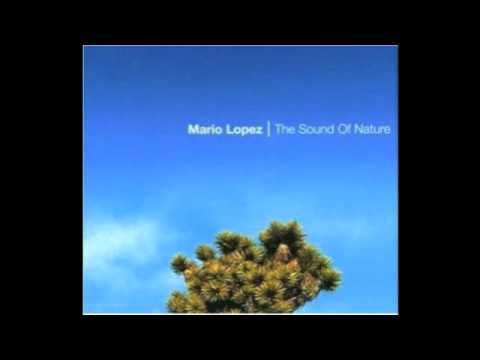 Mario Lopez - The Sound Of Nature [Plug 'N' Play Club Attack Mix]